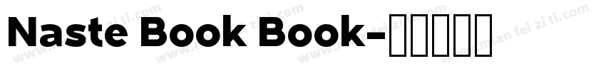 Naste Book Book字体转换